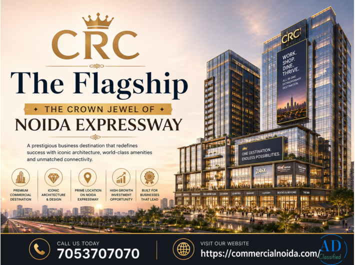 Premium Office & Retail Spaces for Sale at CRC The Flagship, Sector 140A, Noida