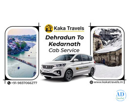 Dehradun to Kedarnath Cab service - Kaka Travels