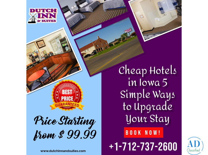 Cheap Hotels in Iowa 5 Simple Ways to Upgrade Your Stay
