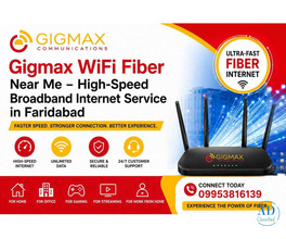 Gigmax WiFi Fiber Near Me – High-Speed Broadband Internet Service in Faridabad