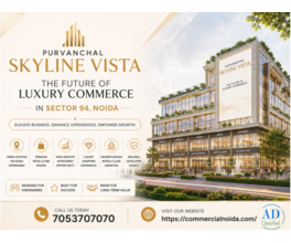 Posh Commercial Office Spaces & Shops at Purvanchal Skyline Vista, Sector 94, Noida