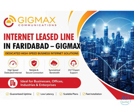 Internet Leased Line in Faridabad – Gigmax Dedicated High-Speed Business Internet Solutions