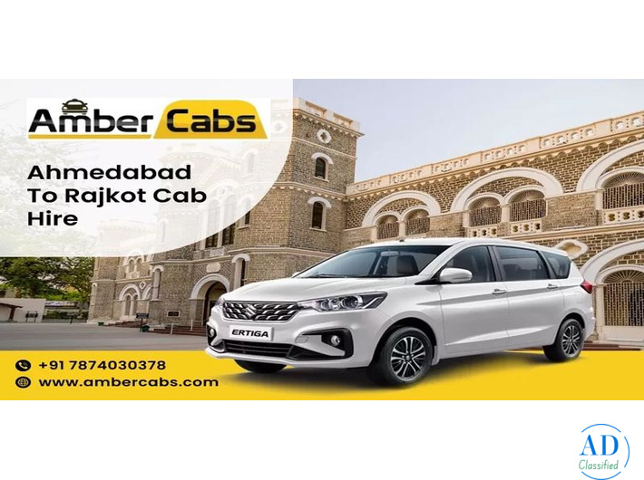 Ahmedabad to Rajkot Cab Service – Affordable & Comfortable Taxi by Amber Cabs