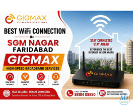 Best WiFi Connection in SGM Nagar Faridabad – Gigmax Services