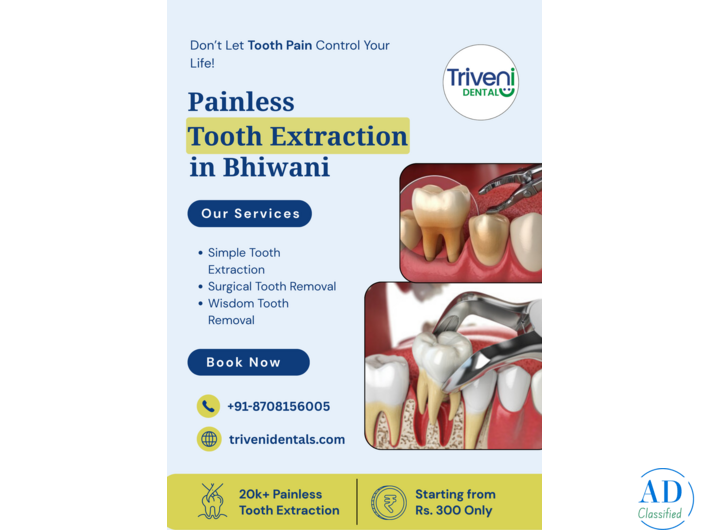 Painless Tooth Extraction Treatment in Bhiwani | Triveni Dental
