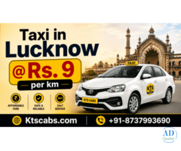 Taxi in Lucknow – Book Affordable & Reliable Cabs with Ktscabs
