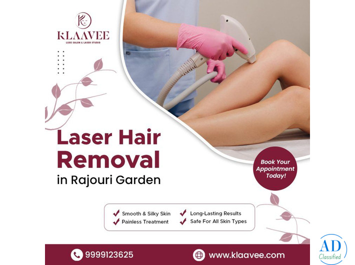 Laser Hair Removal in Rajouri Garden for Smooth Skin