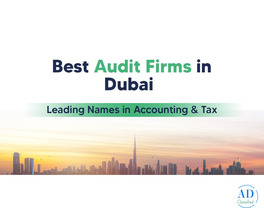 Best Audit Firms in UAE for Businesses and Startups