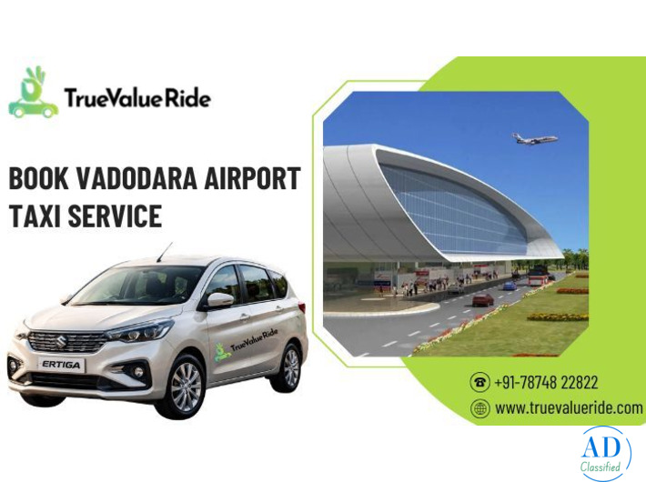 Book Vadodara Airport Taxi Service - True Value Ride