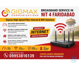 Broadband Service in NIT 4 Faridabad – Gigmax Fiber Internet &amp; WiFi Solutions