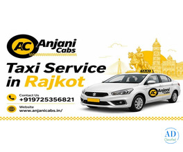 Affordable Taxi Service in Rajkot by Anjani Cabs