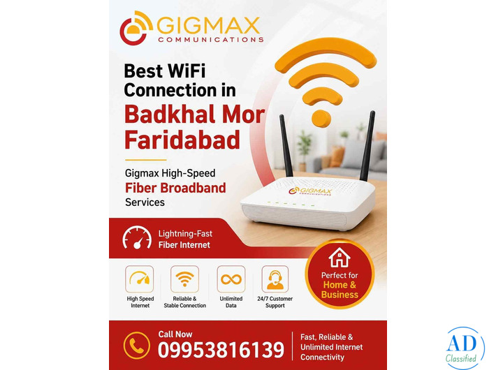 Best WiFi Connection in Badkhal Mor Faridabad – Gigmax  Broadband Services
