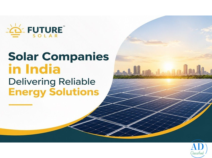 Solar Companies in India Delivering Reliable Energy Solutions