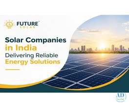 Solar Companies in India Delivering Reliable Energy Solutions