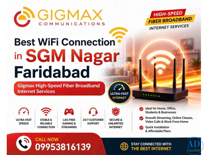 Best WiFi Connection in SGM Nagar Faridabad | Gigmax High-Speed Fiber Broadband Internet Services