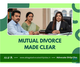 Advocate Shilpi Das - Mutual divorce consultation - simple start, clear process