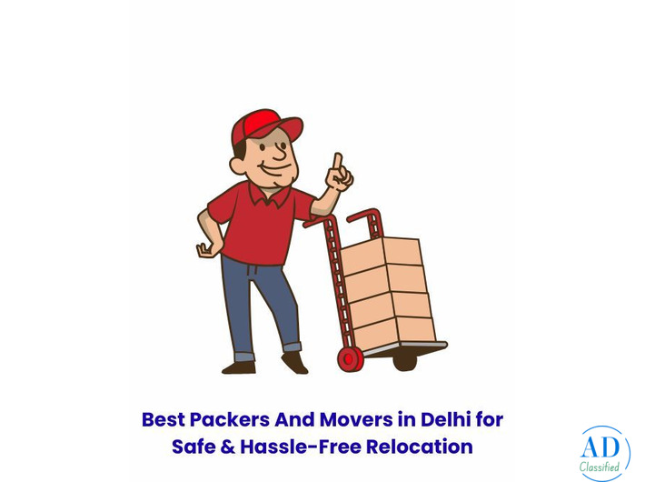 Trusted Best Packers And Movers in Delhi for Home Shifting