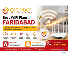 Best WiFi Plans in Faridabad – Gigmax High-Speed Fiber Broadband for Home & Business