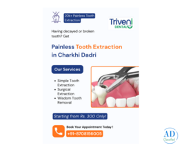 Painless Tooth Extraction Treatment in Charkhi Dadri | Triveni Dental