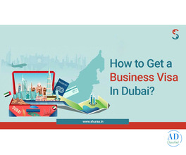 Dubai Business Visa for Indians: Requirements, Costs, and Benefits