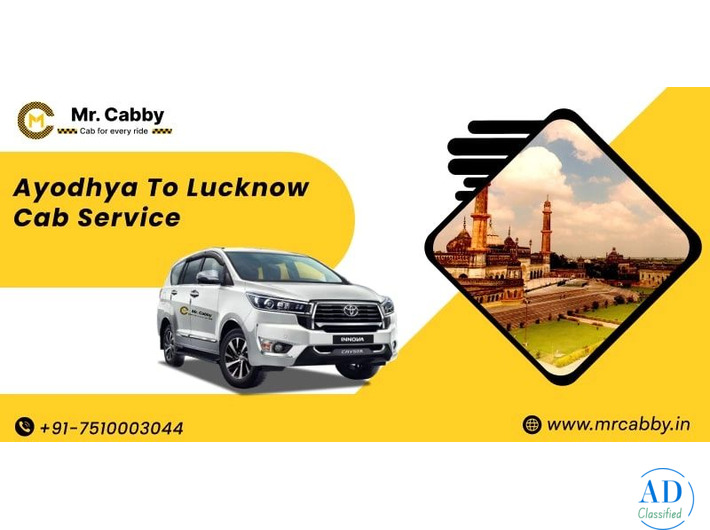 Ayodhya to Lucknow Cab Service – Safe & Affordable Taxi Booking with Mr. Cabby
