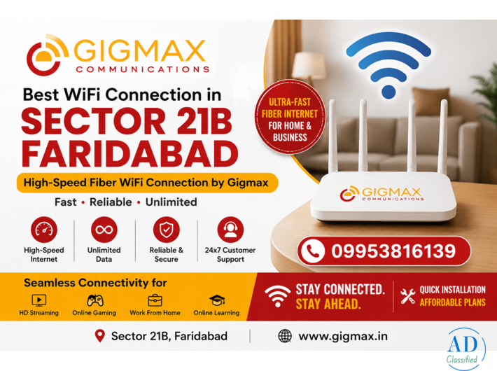 Best WiFi Connection in Sector 21B Faridabad Fiber Connection by Gigmax