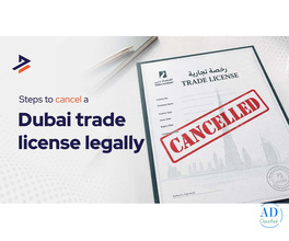 How to Cancel a Trade License in Dubai