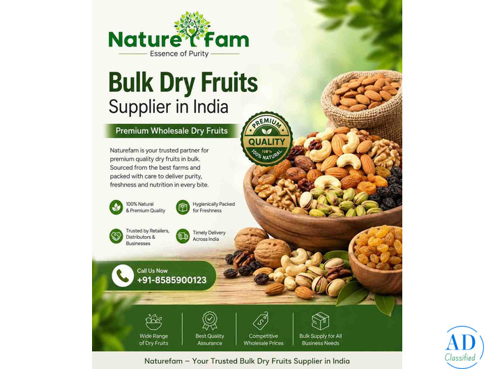 Bulk Dry Fruits Supplier in India – Premium Wholesale Dry Fruits | Naturefam