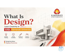 What Is Design? Learn Creativity at UID, Karnavati University