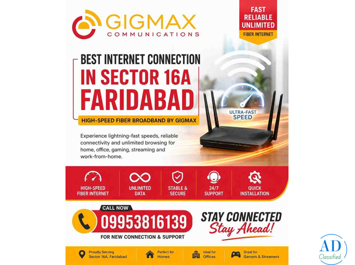 Internet Connection in Sector 16A Faridabad Fiber Broadband by Gigmax