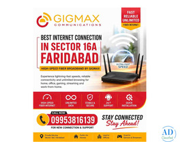 Internet Connection in Sector 16A Faridabad Fiber Broadband by Gigmax
