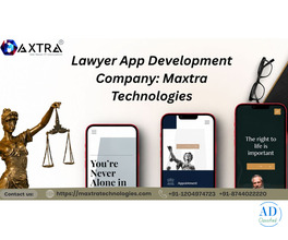End-to-End Legal Industry App Development Services by Maxtra Technologies