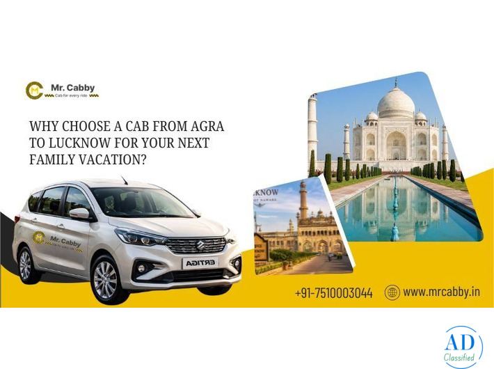 Agra to Lucknow Cab Service – Comfortable & Affordable Family Taxi