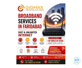 GIGMAX Broadband Services in Faridabad Fast &amp; Unlimited Internet