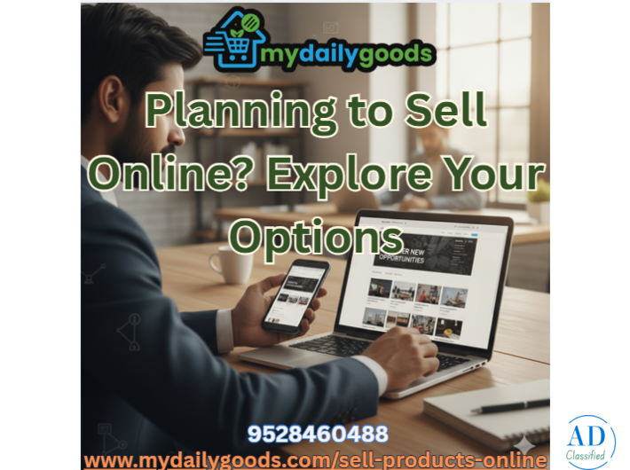 Planning to Sell Online? Explore Your Options with MyDailyGoods