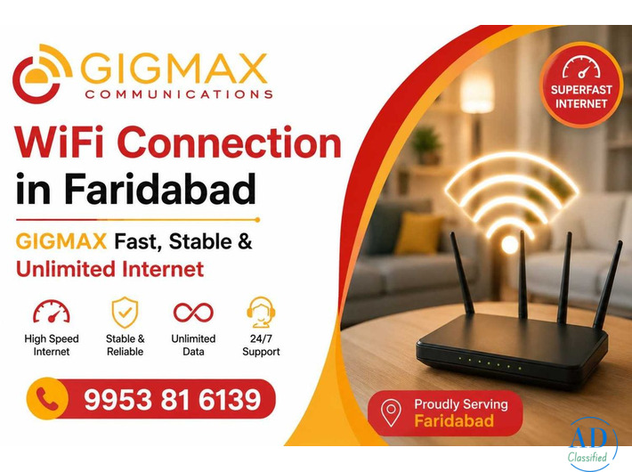 WiFi Connection in Faridabad – GIGMAX Fast, Stable & Unlimited Internet