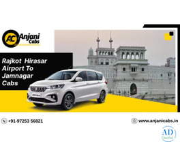 Anjani Cabs - Hire Rajkot Hirasar Airport to Jamnagar Taxi Service
