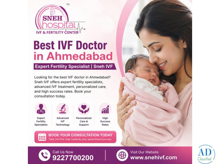 Best IVF Doctor in Ahmedabad | Expert Fertility Specialist | Sneh IVF