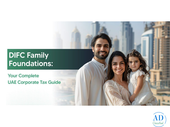 UAE Corporate Tax DIFC Foundations: Tax Rules & Compliance Guide
