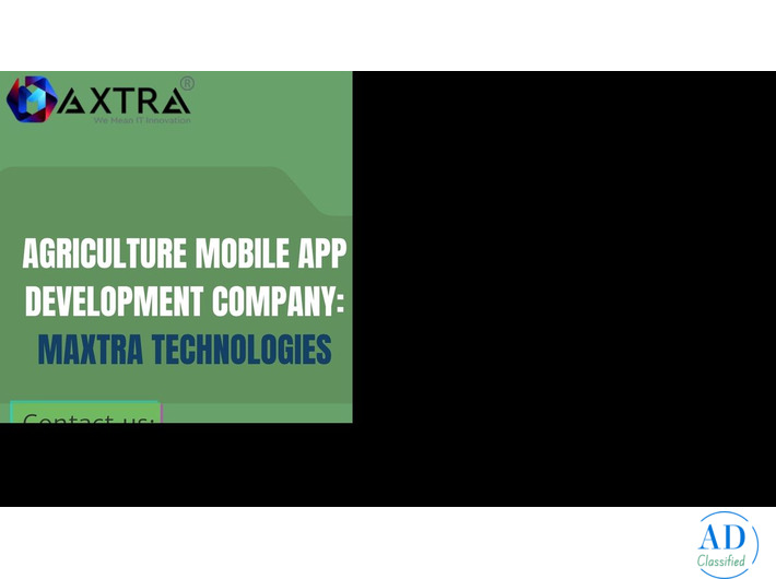 Agriculture Mobile App Development Services by Maxtra Technologies