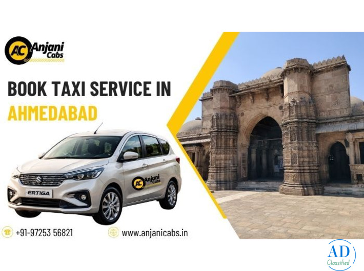 Anjani Cabs the Best Taxi Provider for Ahmedabad Online Taxi Booking