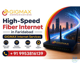 High-Speed Fiber Internet in Faridabad GIGMAX Internet Services