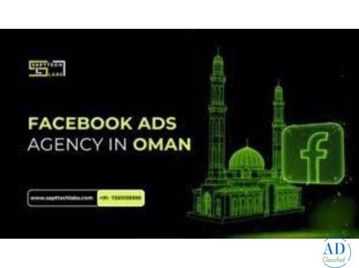 Facebook Ads Agency in Oman: Why Choose saptTech Labs for 10X ROI?