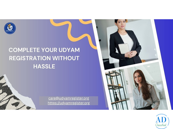 Complete Your Udyam Registration Without Hassle