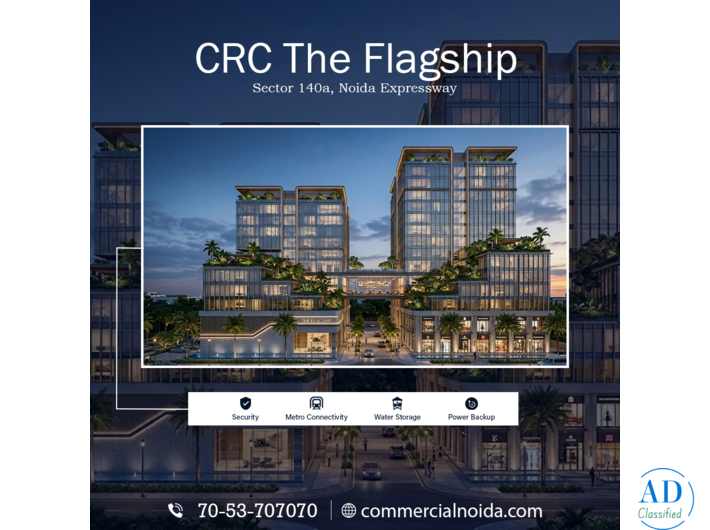 CRC The Flagship – Sector 140A Noida
