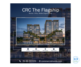 CRC The Flagship – Sector 140A Noida