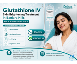 Best Glutathione IV Skin Brightening Treatment in Banjara Hills, Hyderabad