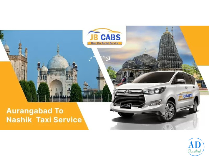 Aurangabad to Nashik Taxi Service – Safe & Affordable Travel with JB Cabs