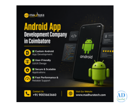 Madhura Technologies – Android App Development Company in Coimbatore That Delivers Results