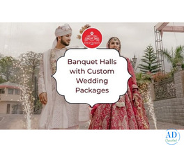 Banquet Halls with Custom Wedding Packages